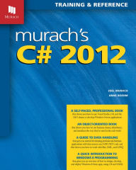 Title: Murach's C# 2012 / Edition 5, Author: Joel Murach