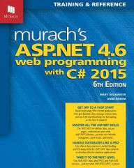 Title: Murach's ASP.NET 4.6 Web Programming with C# 2015, Author: Anne Boehm