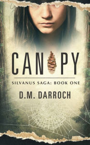 Title: Canopy, Author: D M Darroch
