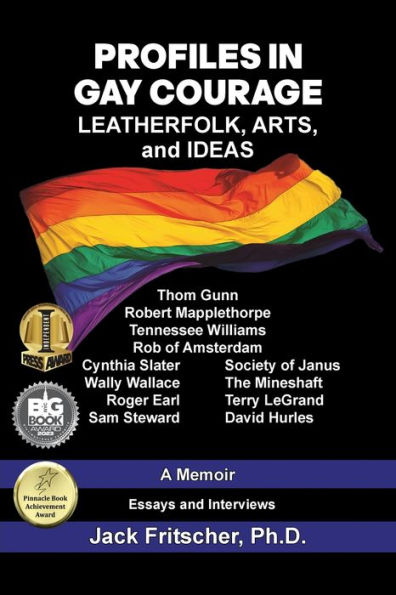 Profiles Gay Courage: Leatherfolk, Arts, and Ideas