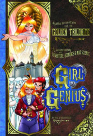 Title: Girl Genius, Volume 6: Agatha Heterodyne and the Golden Trilobite, Author: Phil Foglio