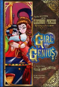 Title: Girl Genius Volume 5: Agatha Heterodyne & The Clockwork Princess, Author: Kaja Foglio