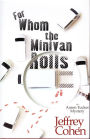 For Whom the Minivan Rolls (Aaron Tucker Series #1)