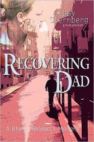 Title: Recovering Dad: A Bianca Balducci Mystery, Author: Libby Sternberg