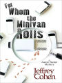 For Whom the Minivan Rolls (Aaron Tucker Series #1)