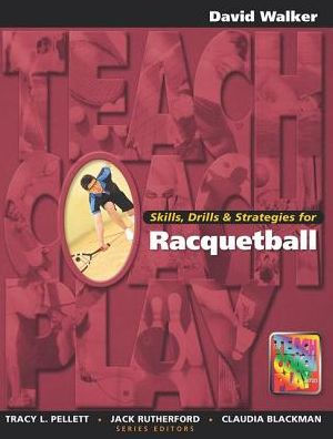 Skills, Drills & Strategies for Racquetball / Edition 1