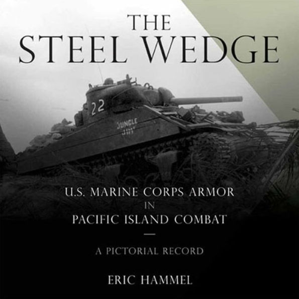 The Steel Wedge: U.S. Marine Corps Armor in Pacific Island Combat