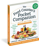 Alternative view 9 of The Food Counter's Pocket Companion, Sixth Edition: Calories, Carbohydrates, Protein, Fats, Fiber, Sugar, Sodium, Iron, Calcium, Potassium, and Vitamin D-with 32 Restaurant Chains