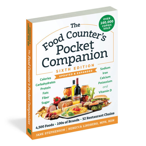 The Food Counter's Pocket Companion, Sixth Edition: Calories, Carbohydrates, Protein, Fats, Fiber, Sugar, Sodium, Iron, Calcium, Potassium, and Vitamin D-with 32 Restaurant Chains