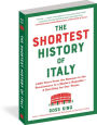 Alternative view 3 of The Shortest History of Italy: 3,000 Years from the Romans to the Renaissance to a Modern Republic - A Retelling for Our Times