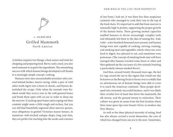 How Would You Like Your Mammoth?: 12,000 Years of Culinary History in 50 Bite-Size Essays
