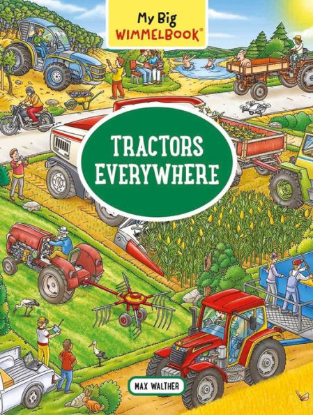 My Big Wimmelbook® - Tractors Everywhere