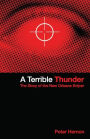 A Terrible Thunder : The Story of the New Orleans Sniper / Edition 2