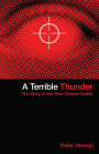 A Terrible Thunder: The Story of the New Orleans Sniper