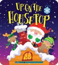 Title: Up On The Housetop!, Author: Ron Berry