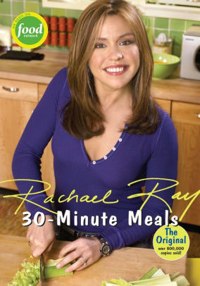 30 Minute Meals By Rachael Ray Paperback Barnes Noble