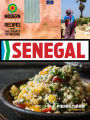 Senegal: Modern Senegalese Recipes from the Source to the Bowl