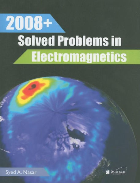 2008+ Solved Problems in Electromagnetics / Edition 2