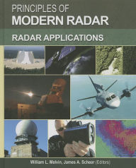 Title: Principles of Modern Radar: Radar Applications, Author: William L. Melvin