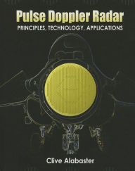 Title: Pulse Doppler Radar: Principles, technology, applications, Author: Clive Alabaster