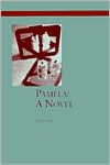 Pamela : A Novel / Edition 1