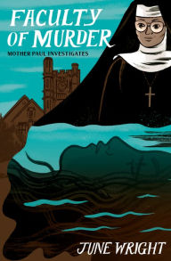 Free ibooks for ipad 2 download Faculty of Murder: Mother Paul Investigates (English literature) 9781891241413