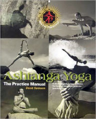 Title: Ashtanga Yoga: The Practice Manual / Edition 1, Author: David Swenson