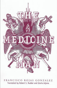 Title: The Medicine Man, Author: Robert S Rudder