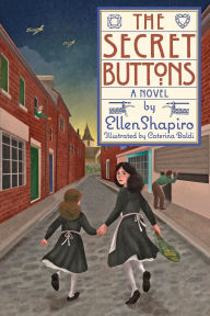 Title: The Secret Buttons, Author: Ellen M Shapiro