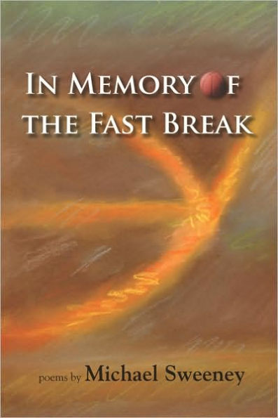 In Memory of the Fast Break