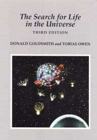 Title: The Search For Life In The Universe / Edition 3, Author: Donald A. Goldsmith