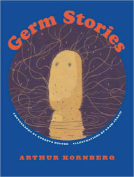 Title: Germ Stories, Author: Arthur Kornberg