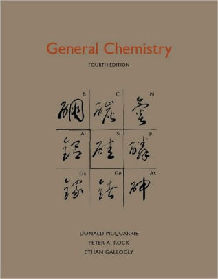 General chemistry atoms first 4e mcquarrie rock and gallogly pdf General Chemistry Edition 4 By Donald A Mcquarrie Peter A Rock Ethan B Gallogly 9781891389603 Paperback Barnes Noble