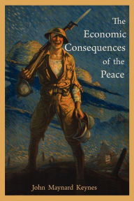 Title: The Economic Consequences of the Peace, Author: John Maynard Keynes