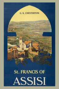 Title: St. Francis of Assisi, Author: G. K. Chesterton