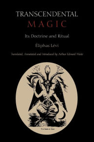 Title: Transcendental Magic, Author: Arthur Edward Waite