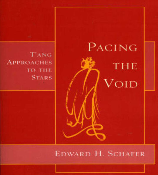 Pacing the Void: T'ang Approaches to the Stars