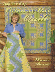 Title: Orion's Star Quilt, Author: Eleanor Burns