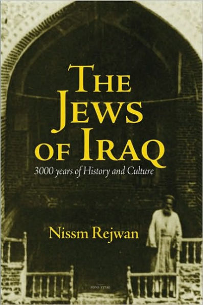 The Jews of Iraq: 3000 Years History and Culture