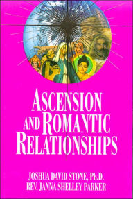 Title: The Ascension Series (Book 13): Advice for the Problems and Traps of Romantic Relationships, Author: Joshua David Stone