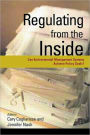 Regulating from the Inside: Can Environmental Management Systems Achieve Policy Goals / Edition 1