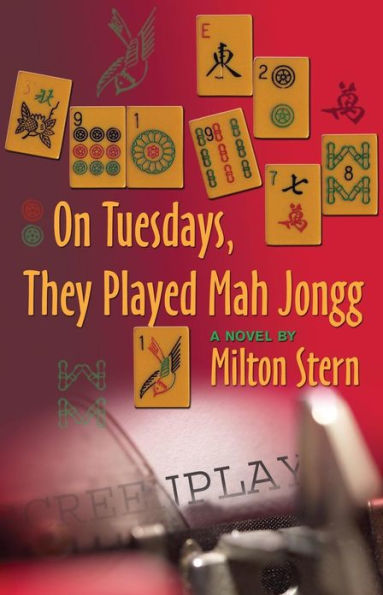 On Tuesdays, They Played Mah Jongg