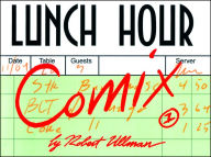 Title: Lunch Hour Comix #1, Author: Robert Ullman