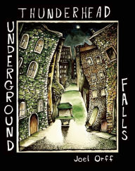 Title: Thunderhead Underground Falls, Author: Joel Orff