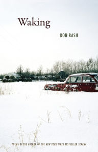 Title: Waking, Author: Ron Rash