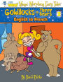 Goldilocks and the Three Bears: English to French, Level 2