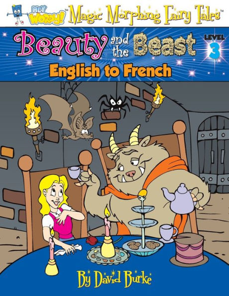 Beauty and the Beast: English to French, Level 3