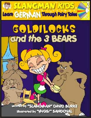 Goldilocks (English to German - Level 2): Learn GERMAN Through Fairy Tales