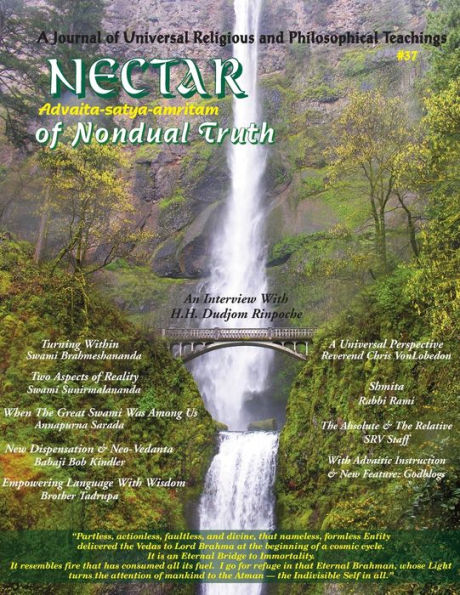 Nectar of Non-Dual Truth #37: A Journal of Universal Religious and Philosophical Teachings