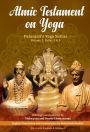 Atmic Testament on Yoga: Patanjali's Yoga Sutras, Volume 2, Padas 3 & 4